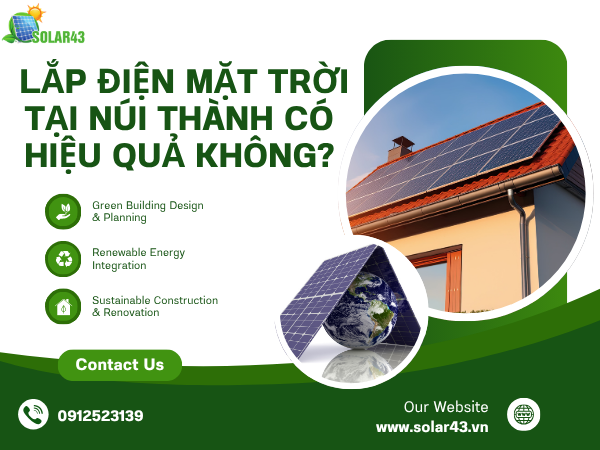 Lắp Điện Mặt Trời Tại Núi Thành Có Hiệu Quả Không?